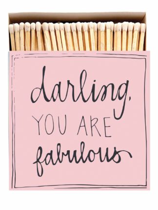 Darling you are fabulous | Fyrstikker